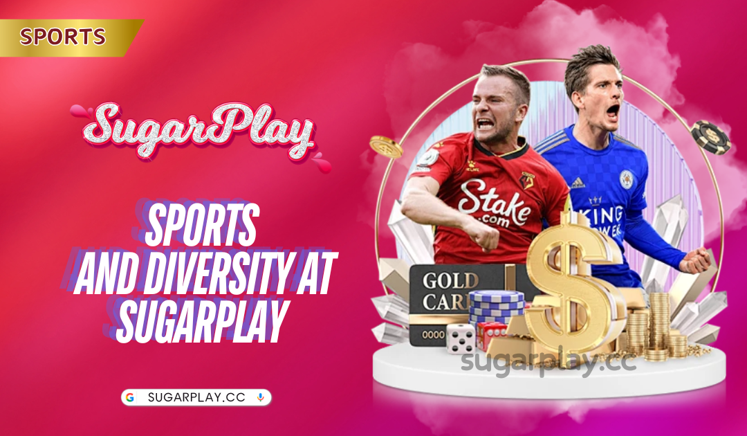 Sports and Diversity at Sugarplay